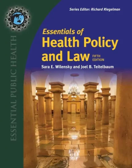 Essentials of Health Policy and Law (5th Edition) – PDF