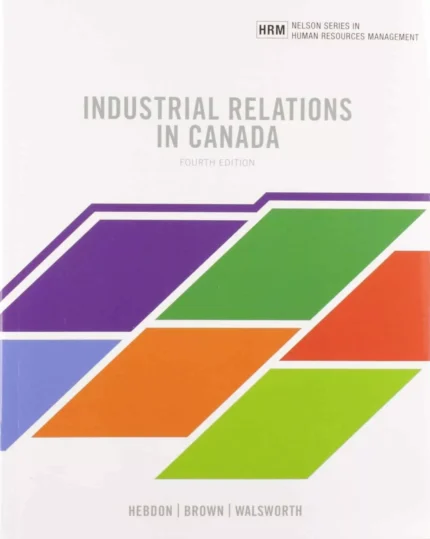 Industrial Relations in Canada (4th Edition) – PDF