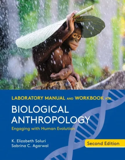 Laboratory Manual and Workbook for Biological Anthropology (2nd Edition) – PDF