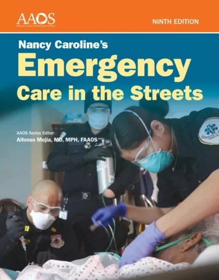 Nancy Caroline’s Emergency Care in the Streets (9th Edition) – PDF