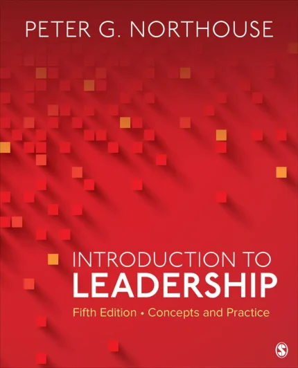 Introduction to Leadership: Concepts and Practice 5th Edition PDF
