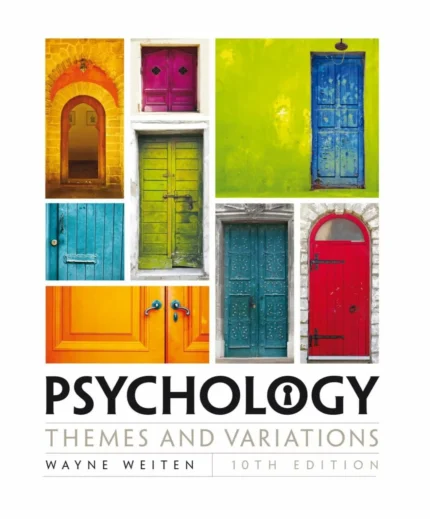 Psychology: Themes and Variations (10th Edition) – PDF