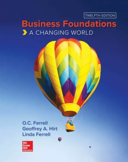 Business Foundations: A Changing World (12th Edition) – PDF