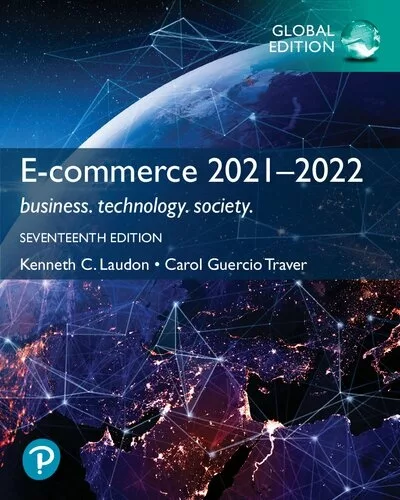 E-Commerce 2021-2022: Business, Technology and Society (17th Edition) – PDF