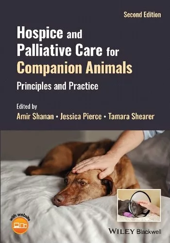 Hospice and Palliative Care for Companion Animals: Principles and Practice (2nd Edition) – PDF