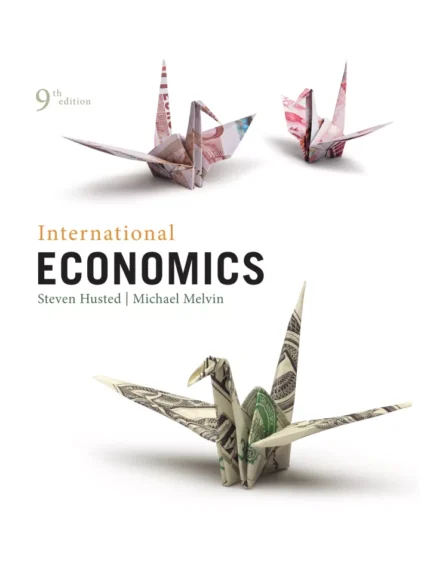 International Economics (9th Edition) – Melvin/Husted – PDF