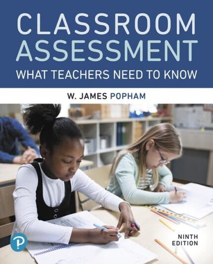 Classroom Assessment: What Teachers Need to Know (9th Edition) – PDF