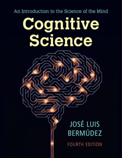 Cognitive Science: An Introduction to the Science of the Mind (4th Edition) – PDF